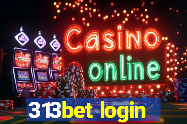 313bet login